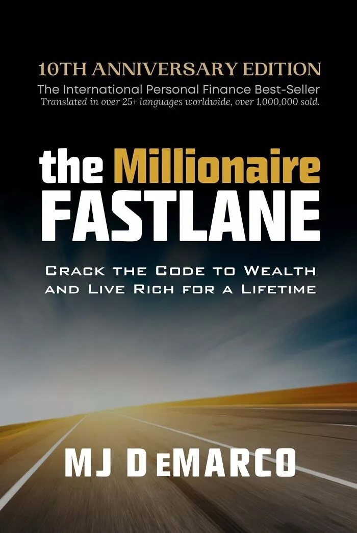 The Millionaire Fastlane By M. J. Demarco