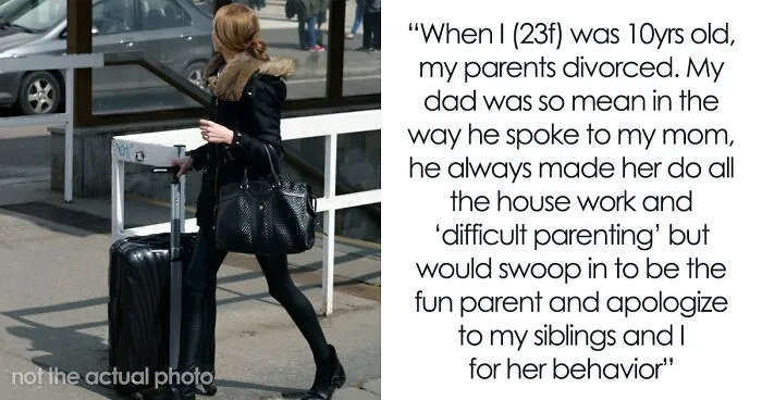 Woman Moves Out The Night She Turns 18 Because She Can’t Stand Her Dad As She Realized Her Parents Divorced Because He Was So Mean To Her