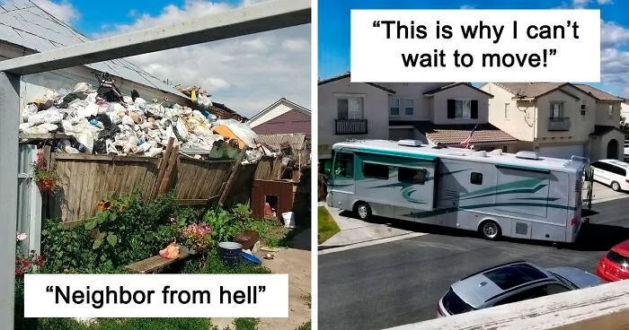50 Jerk Neighbors Who Deserve The "Worst Neighbor Of The Year" Award