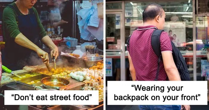 30 Experienced Travelers Share What 'Traveling Tips' Aren't Worth It To Even Try