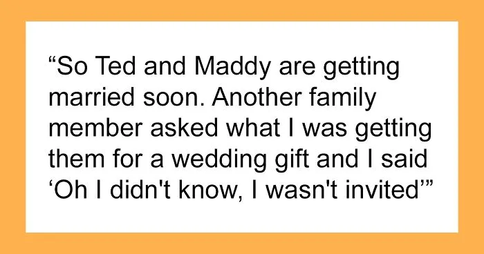 "Would I Be The [Jerk] For Not Sending A Gift For A Wedding I Wasn't Invited To?"