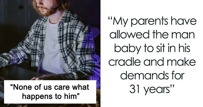 People Are Loving How This Leech Son Finally Got What He Deserved After Living Off Of His Parents' Income For 31 Years