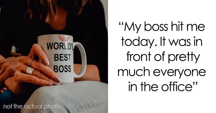 "So My Boss Hit Me Today": Employee Says Boss Hit Her Seven Times With "Absolute Rage", Asks The Internet For Advice