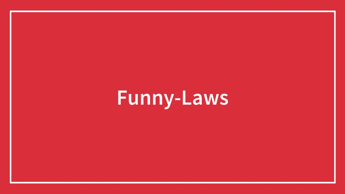30 Surprising Laws From All Around The World That Might Sound Fake But Are Actually True