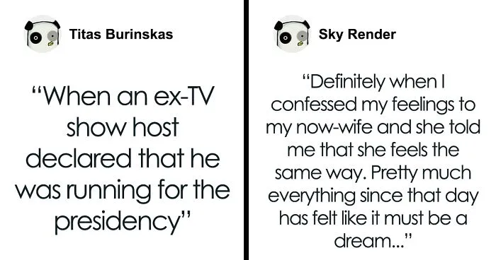 These 30 Pandas Share Their Stories About When They Seriously Questioned Whether They Were Dreaming Or Not