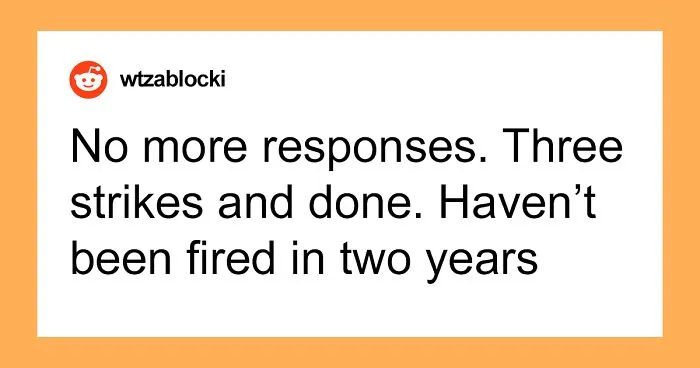 Person Explains Why He Stopped Telling Bosses Why He Needs A Day Off And Why There's Nothing They Can Do About It