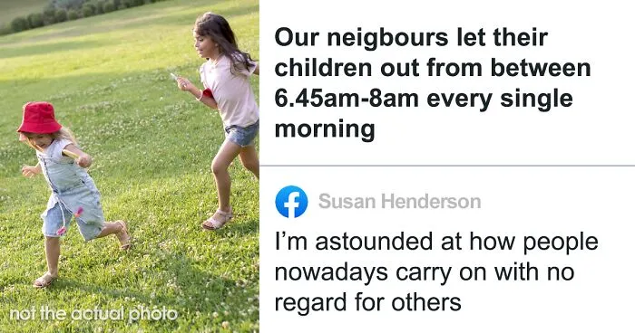 Neighbor Can't Stand Kids Playing Outside At 6:45 AM, Asks If They Should Contact The Council
