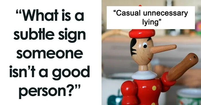 30 Not-That-Obvious Signs That Show That Someone Isn’t A Good Person, As Shared In This Online Group