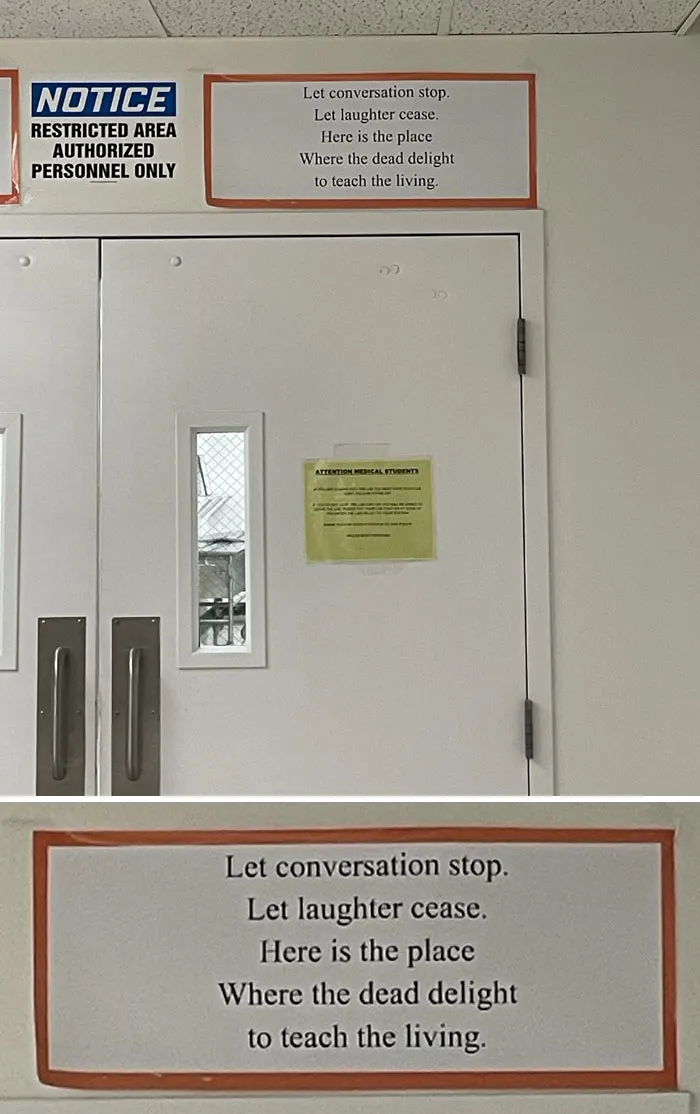 This Sign Above The Human Cadaver Lab At My University