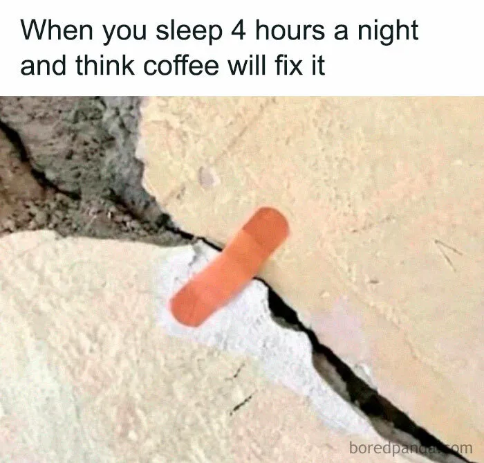 Band-aid over a cracked wall, symbolizing tiredness and coffee reliance; icon of internet culture memes.