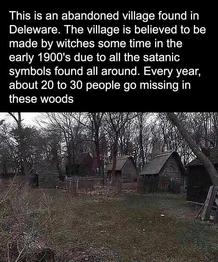 Abandoned village in Delaware with creepy woods where people go missing, perfect for random creepy facts and pictures.