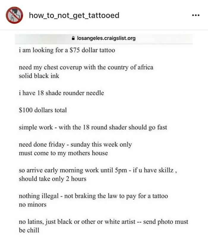 Craigslist ad with unrealistic tattoo demands from difficult customer.