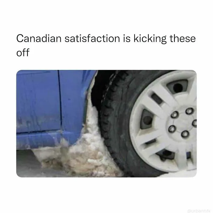 Car tire surrounded by snow with text about Canadian satisfaction in winter.