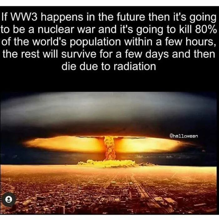 Mushroom cloud from nuclear explosion with text about WW3 consequences and creepy facts to deprive somebody of sleep.
