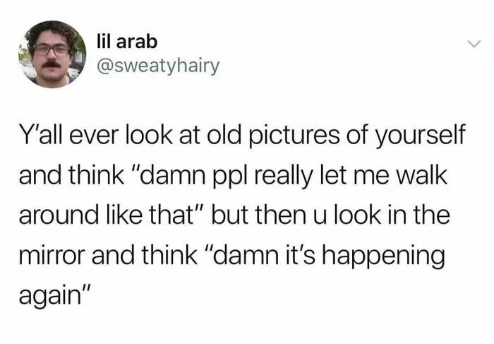 "I Don't Go Outside": 50 Memes And Pics That Are So Sad It's Funny