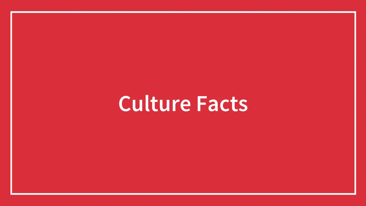 132 Culture Facts Reflecting The Diversity And Beauty Of The World