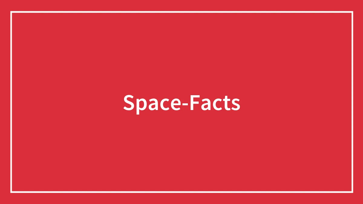 152 Space Facts About Planets, Black Holes, And Everything In Between