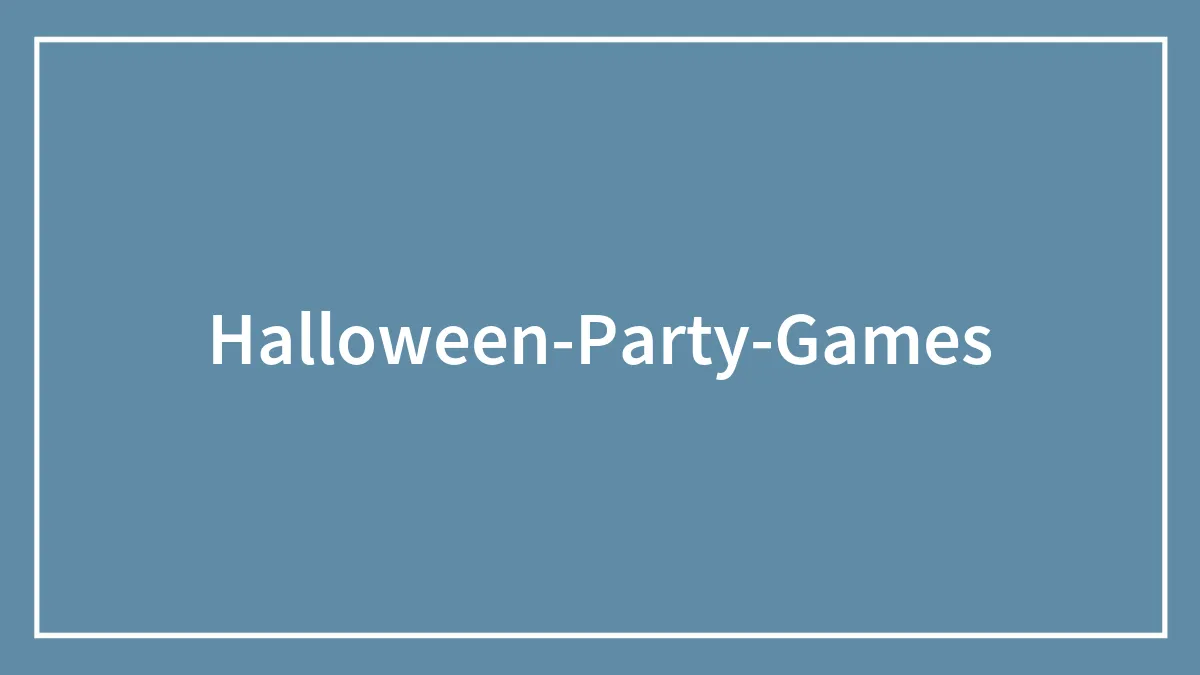 129 Halloween Party Games That Are Always A Big Hit