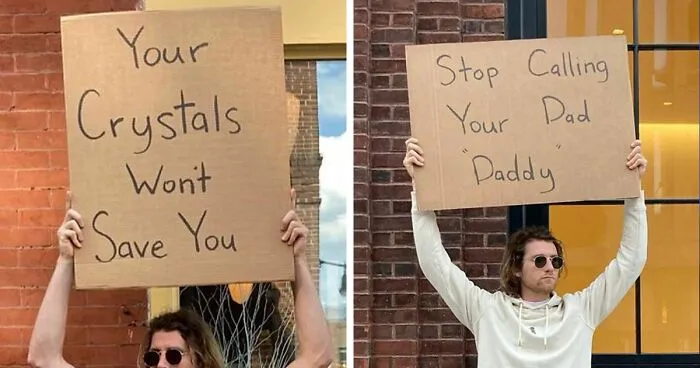 ‘Dude With Sign’ Has 8 Million Followers For Protesting Against Annoying Everyday Things With Funny Signs (30 New Pics)