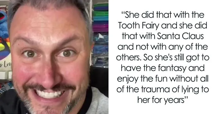 Dad Refuses To Participate In "Large-Scale Global Gaslighting" And Tells His Adopted Daughter That Santa And The Tooth Fairy Are Just Fictional Characters