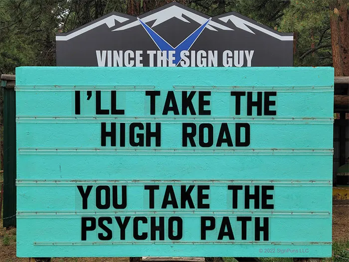 Someone In Colorado Is Putting Up The Funniest Signs, And Here Are 50 Of The Best New Ones