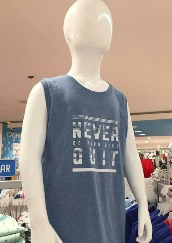 Never Do Your Best Quit
