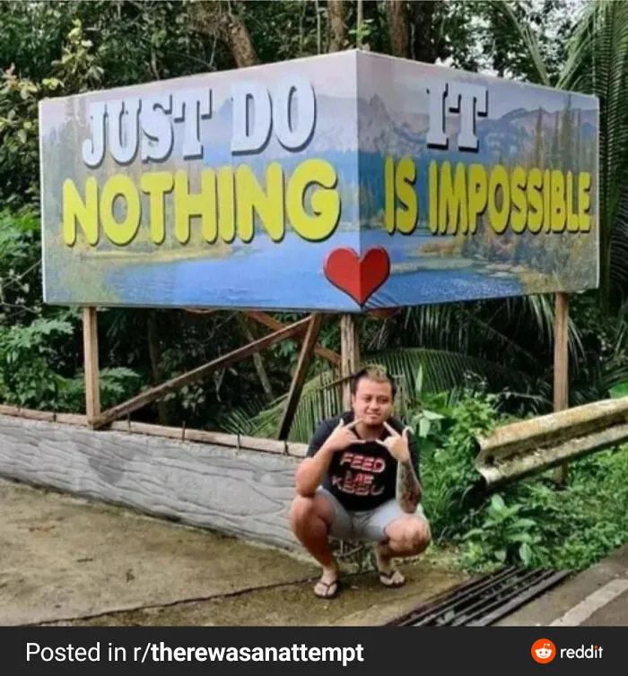 Just Do Nothing, It Is Impossible