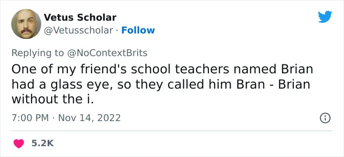 30 Of The Funniest And Wittiest Nicknames People Ever Had, According To Folks In This Twitter Thread