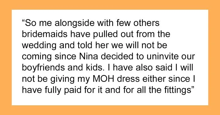 Bride Starts To Disinvite Guests Based On Moral Judgments, Her Maid Of Honor Decides To Drop Out