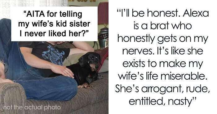 Man Tries To Be Nice To His Wife’s Bratty Kid Sister And When She Turns 19, She Confesses That She Loves Him