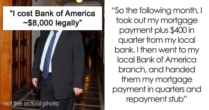 Bank Drops Client At A $8,000 Loss After Imposing Convenience Fees He Maliciously Did Not Agree With, Making All Of His Payments In Small Change