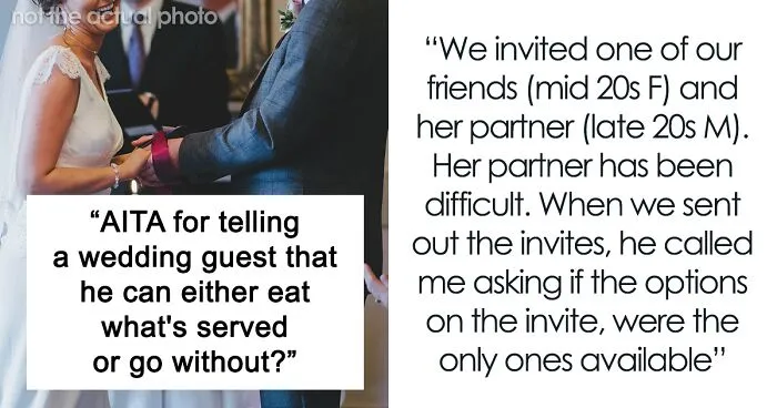 Bride-To-Be Gets Backed Online For Refusing To Alter Her Wedding Meals For A Nagging Guest