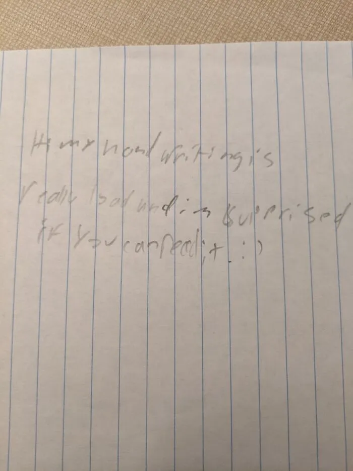 My Handwriting: Ifnyou Can Read It Post What Ot Says In Comments