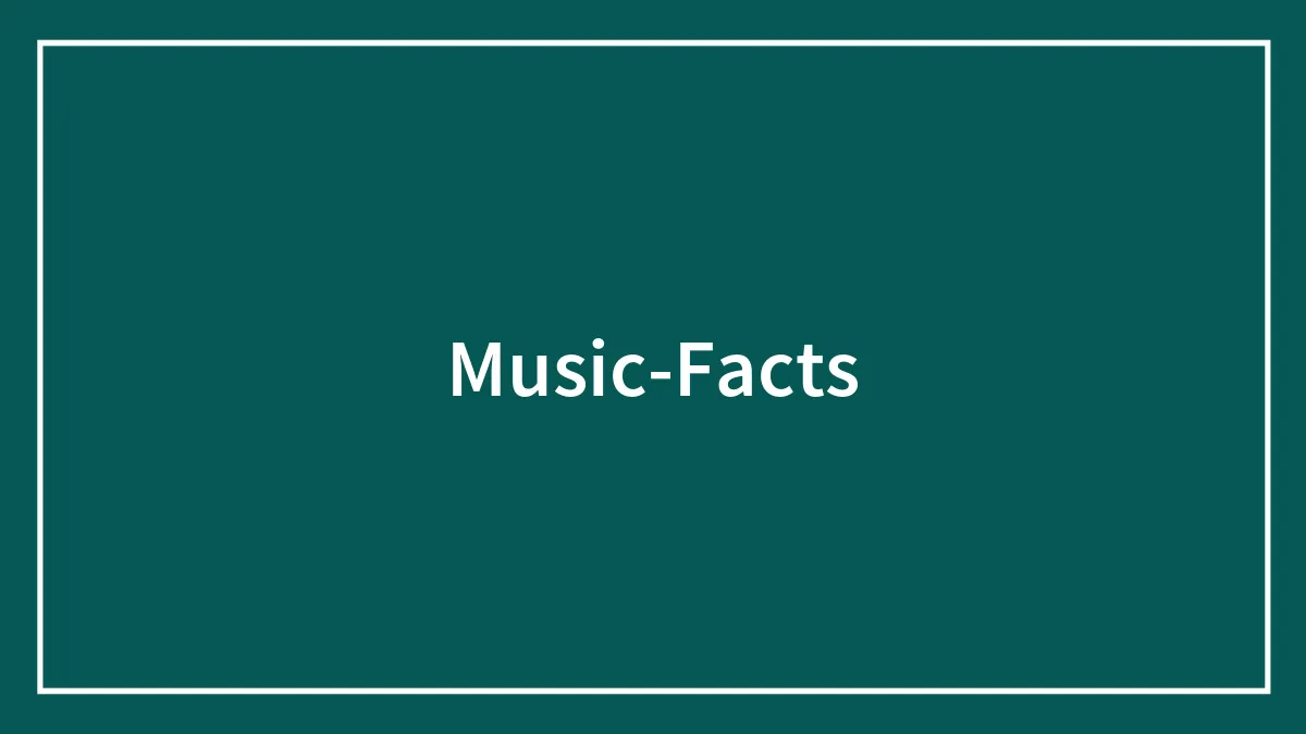 60 Amazing And Bizarre Music Facts To Soothe Your Ears