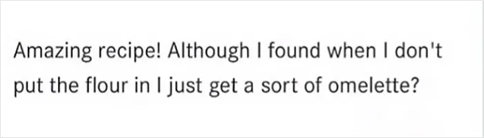 34 Hilariously Dumb Comments People Left On Internet Recipes That Got Called Out By This TikToker