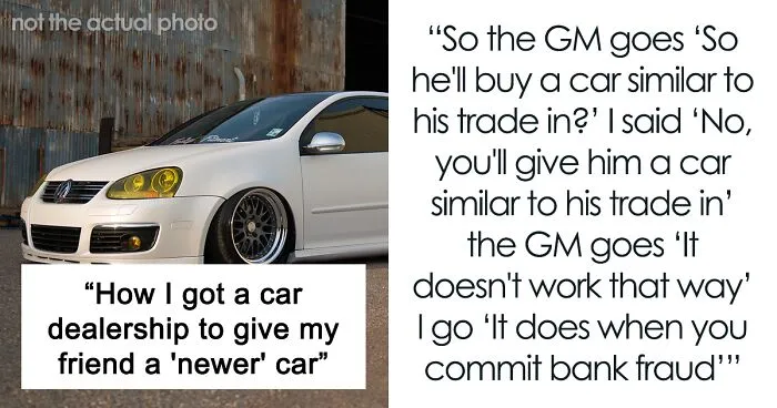 Guy Can’t Afford His Car Payments And Wants To Cancel His Contract, His Friend Finds Bank Fraud In His Papers And Blackmails The Car Dealership