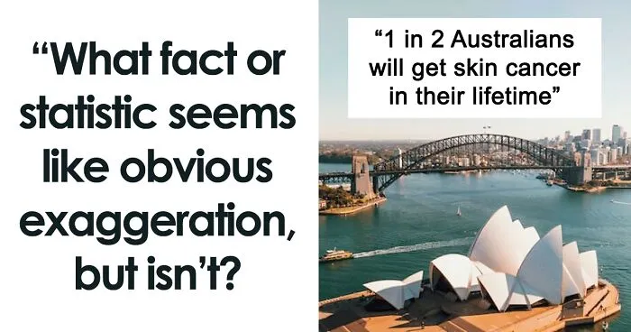 21 Facts That Seem Fake, But Are Actually Real, As Shared In This Online Thread