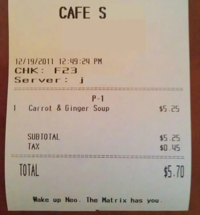 Most Receipts Just Say Something Like "Have A Nice Day!" Or "Thank You For Your Business"