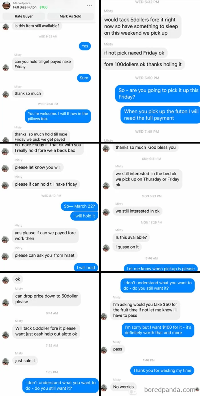 Lady Begs Me To Hold My $100 Futon For 2 Weeks, I Say Yes. She Says She Will Pay $5 For It Now And Give The Rest Later, I Say No. A Week Later She Wants A 50% Price Break