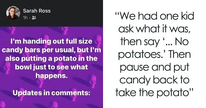 Potatoes For Trick-Or-Treaters Become An Instant Hit In This Neighborhood, People Chime In With The Weirdest Halloween Treats They've Seen