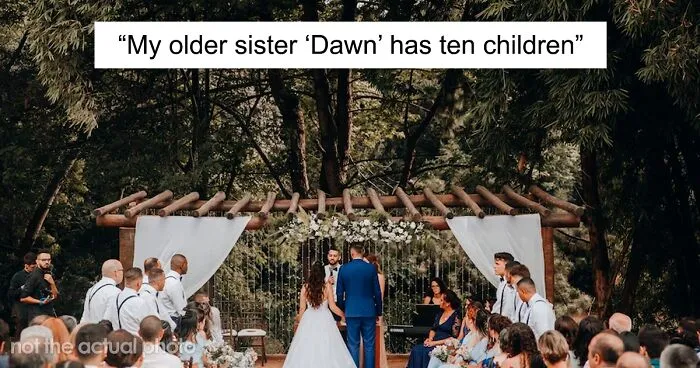 Sister Is At Furious With This Bride For Only Letting 3 Of Her 10 Kids Come To The Wedding