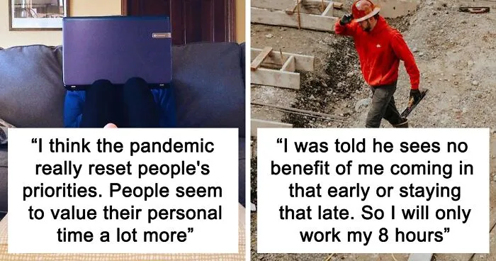 Employees Stop Going Above And Beyond At Work And Join The "Quiet Quitting" Trend, Here's What People Have To Say About It (30 Answers)