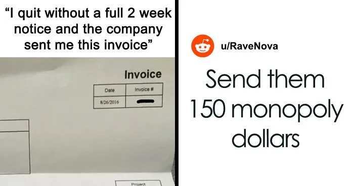 Person Got An Invoice From The Company They Quit For An “Emergency Staffing Fee”, Demanding They Pay For Leaving Without 2 Weeks’ Notice