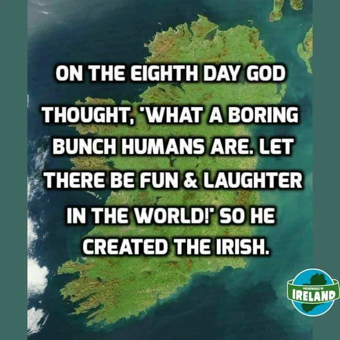 “Meanwhile In Ireland”: 50 Reasons Why Ireland Is A World Apart From Any Other Country