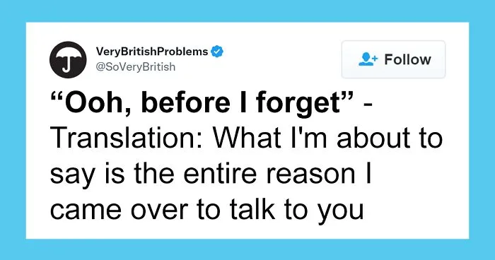 30 “Very British Problems”, As Shared By This Twitter Account