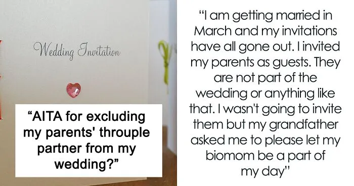Bride Bans Polyamorous Parents' Throuple Partner From Her Wedding And Asks Folks Online If She's The Bad Guy
