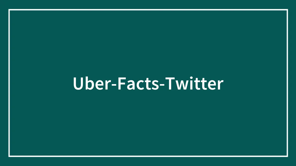 172 Cool Facts From Uber Facts Twitter Account