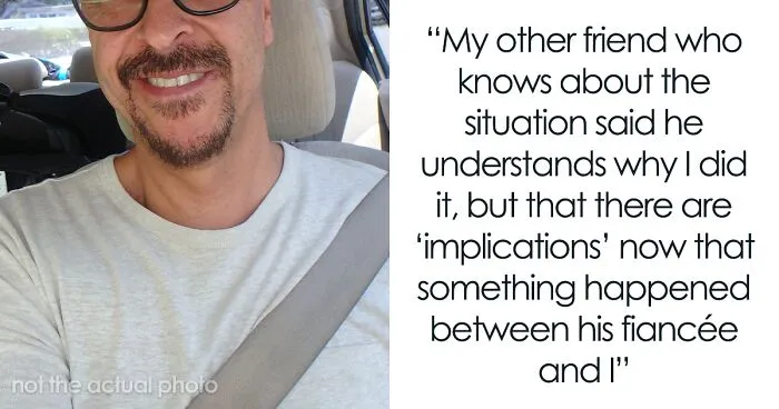 Guy Is Told Off By His Friend For Taking His Drunk Fiancée Home Instead Of Calling An Uber For Her