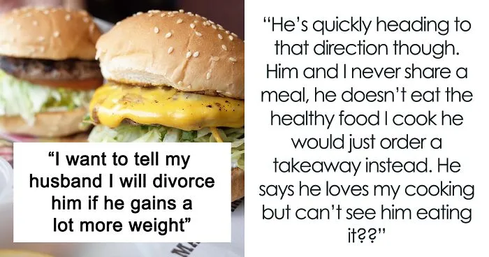 Wife Asks If It Is Okay To Warn Husband That She Will Leave Him If He Becomes More Obese