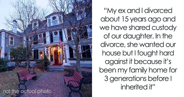 Man Allows His Ex To Live In His House Until Their Daughter Turns 18 After Divorce, But She Doesn’t Keep Her Side Of The Bargain